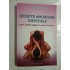 Secrete amoroase esentiale  - Gregorian Bivolaru